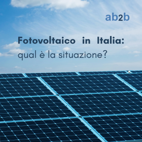 Fotovoltaico: La realtà attuale italiana - Advanced Business to Business