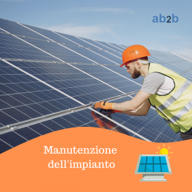 La manutenzione di un impianto FV è costosa? - Advanced Business to Business